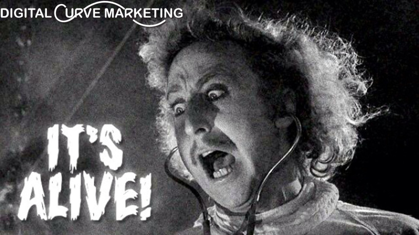 It's Alive! Digital Curve Marketing is born. | Digital Curve Marketing